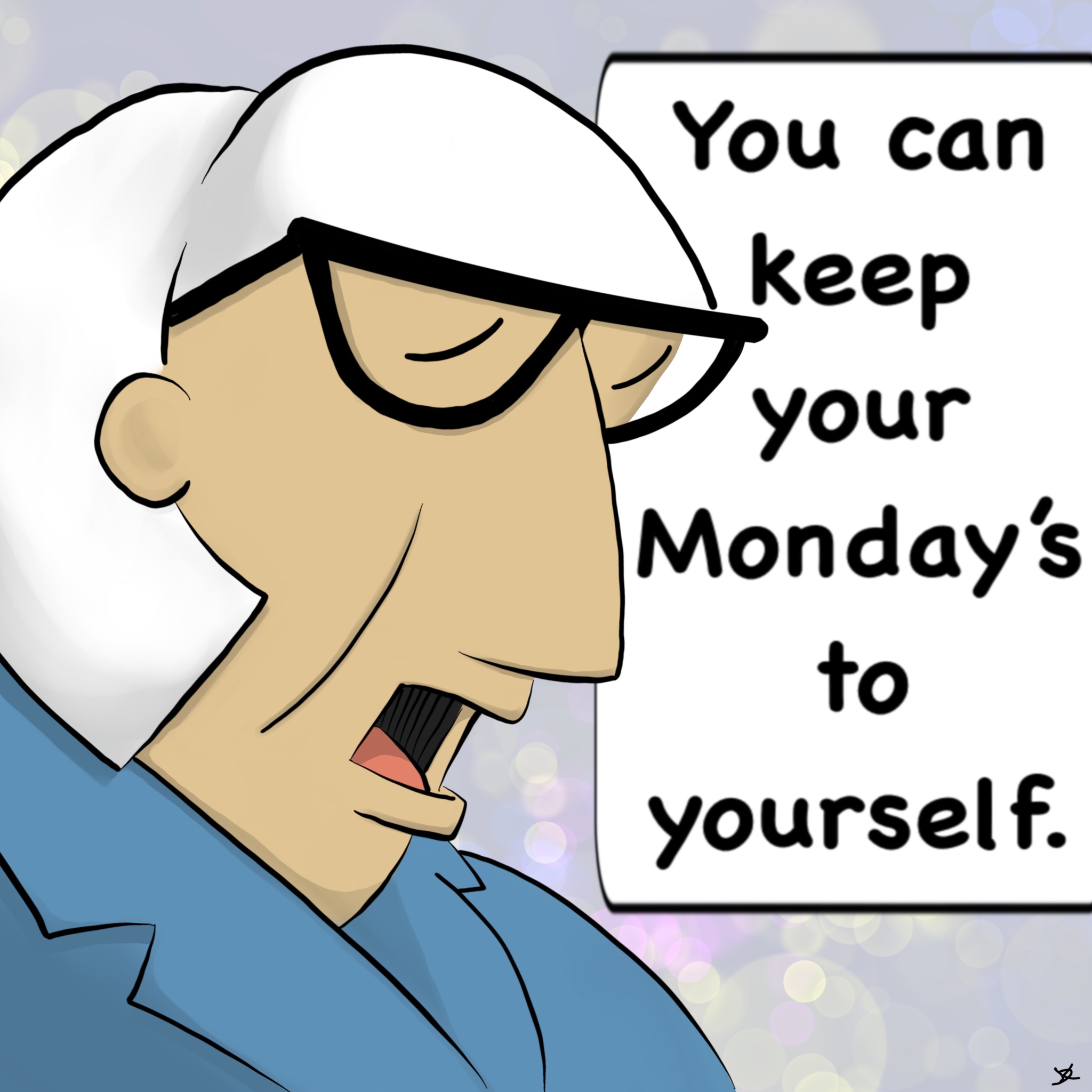 Mondays
